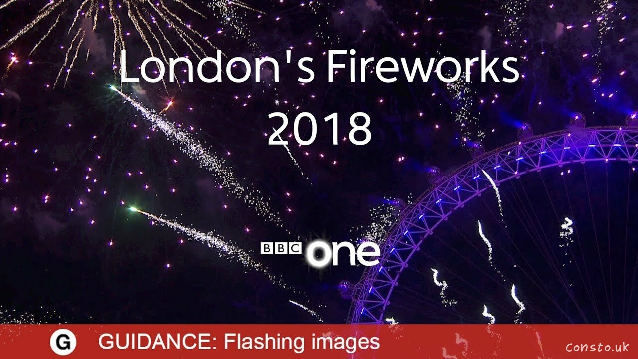 London Fireworks 2018 LIVE - New Years Eve Fireworks: 2017 / 2018 - BBC One
